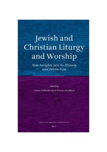 Jewish and Christian Liturgy and Worship (Jewish and Christian Perspectives)