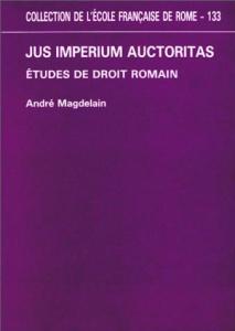 Jus Imperium Auctoritas : Études de droit romain
