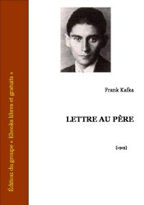 Kafka, Franz - Lettre au pere