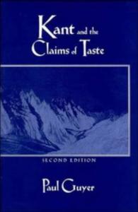 Kant and the Claims of Taste (2nd Ed.)