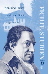 Kant und Fichte - Fichte und Kant. (Fichte-studien)