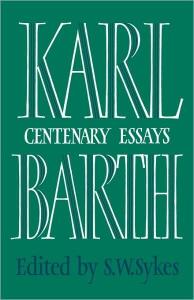Karl Barth: Centenary Essays
