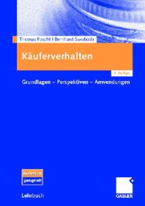Kauferverhalten: Grundlagen - Perspektiven - Anwendungen 3.Auflage
