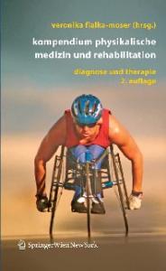Kompendium Physikalische Medizin und Rehabilitation: Diagnostische und therapeutische Konzepte