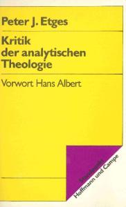 Kritik der analytischen Theologie. Die Sprache als Problem der Theologie und einige Neuinterpretationen der religiösen Sprache