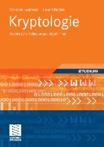 Kryptologie: Algebraische Methoden und Algorithmen