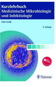 Kurzlehrbuch Medizinische Mikrobiologie und Infektiologie, 2. Auflage