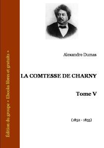 La Comtesse de Charny - Tome V - Les Mémoires d'un médecin