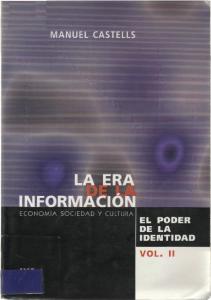 La era de la información: Economía, sociedad y cultura: el poder de la identidad, vol. 2