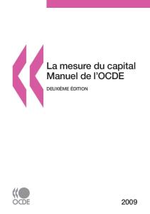 La Mesure du Capital - Manuel de l'OCDE 2009 : Deuxieme edition (French Edition)