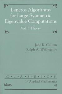 Lanczos algorithms for large symmetric eigenvalue computations