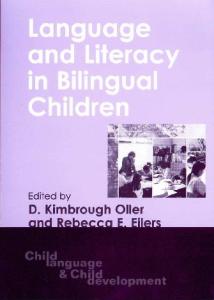 Language and Literacy in Bilingual Children (Child Language and Child Development)