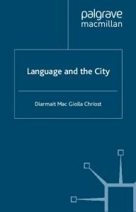 Language and the City (Language and Globalization)