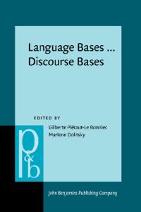 Language Bases ... Discourse Bases: Some Aspects of Contemporary French-language Psycholinguistics Research (Pragmatics & Beyond New)