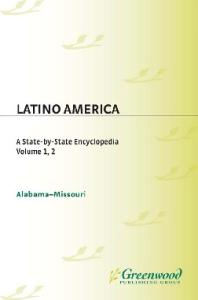 Latino America: A State-by-State Encyclopedia