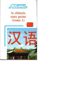 Le Chinois sans peine, tome 1