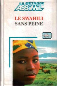 Le Swahili Sans Peine (French Edition)