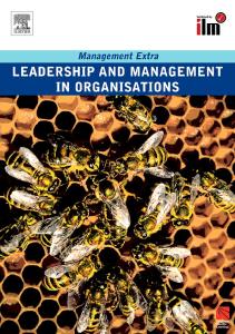 Leadership and Management in Organisations: Management Extra