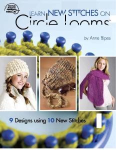 Learn New Stitches on Circle Looms