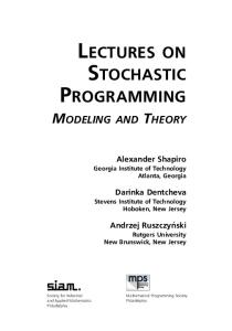 Lectures on Stochastic Programming: Modeling and Theory