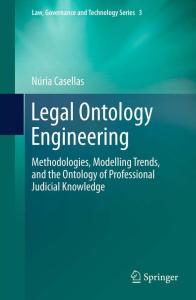 Legal Ontology Engineering: Methodologies, Modelling Trends, and the Ontology of Professional Judicial Knowledge