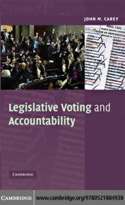 Legislative Voting and Accountability (Cambridge Studies in Comparative Politics)