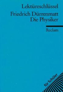Lektureschlussel: Friedrich Durrenmatt - Die Physiker