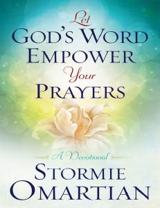 Let God's Word Empower Your Prayers: A Devotional