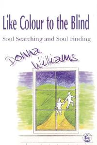 Like Colour to the Blind: Soul Searching and Soul Finding