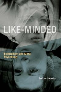 Like-Minded: Externalism and Moral Psychology