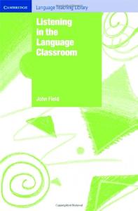 Listening in the Language Classroom (Cambridge Language Teaching Library)