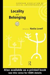 Locality and Belonging (European Association of Social Anthroploogists)