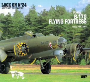 Lock On No 24 - Boeing B-17G Flying Fortress (Aircraft Photo File)