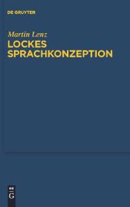 Lockes Sprachkonzeption (Quellen Und Studien Zur Philosophie) (German Edition)