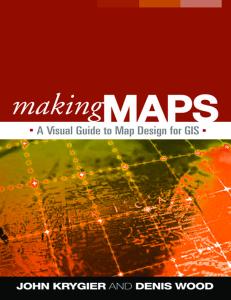 Making Maps: A Visual Guide to Map Design for GIS