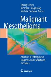Malignant Mesothelioma: Pathogenesis, Diagnosis, and Translational Therapies