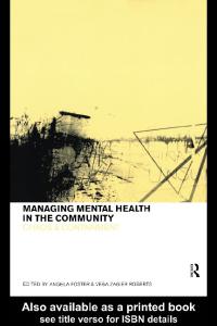 Managing Mental Health in the Community: Chaos and Containment