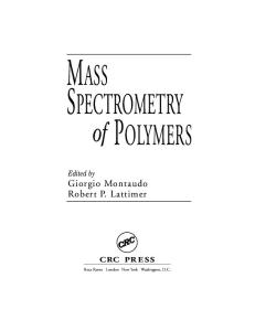 Mass Spectronomy of Polymers