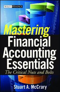 Mastering Financial Accounting Essentials: The Critical Nuts and Bolts (Wiley Finance)
