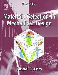 Materials Selection in Mechanical Design, Third Edition