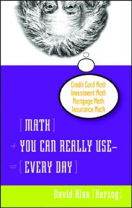 Math You Can Really Use--Every Day