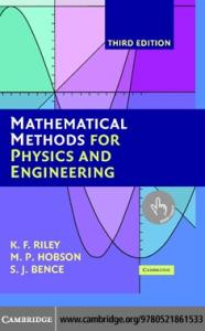 Mathematical methods for physics and engineering