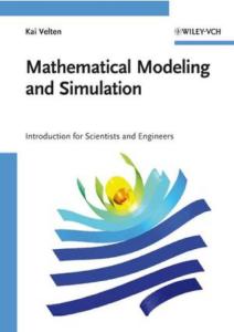 Mathematical Modeling and Simulation - Introduction for Scientists and Engineers