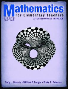 Mathematics for Elementary Teachers: A Contemporary Approach, 8th Ed