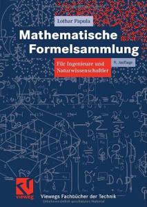 Mathematische Formelsammlung fuer Ingenieure und Naturwissenschaftler
