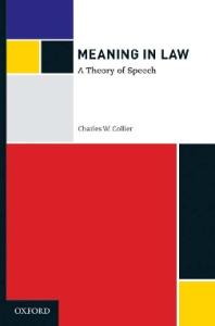 Meaning in Law: A Theory of Speech