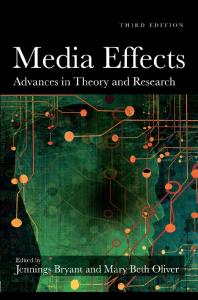 Media effects: advances in theory and research