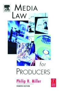 Media Law for Producers, Fourth Edition