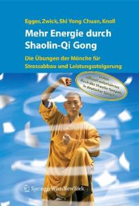 Mehr Energie durch Shaolin-Qi Gong  German