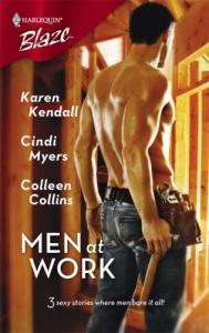 Men At Work: Through The Roof Taking His Measure Watching It Go Up (Harlequin Blaze)
